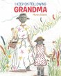 I Keep On Following Grandma - Bild 1
