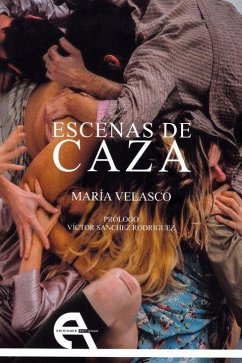 Escenas de caza - Velasco González, María; Sánchez Rodríguez, Víctor