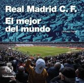 Real Madrid : el mejor club del mundo Real Madrid : el mejor club del mundo