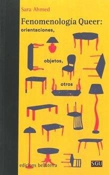 Cover Fenomenología Queer : orientaciones, objetos, otros