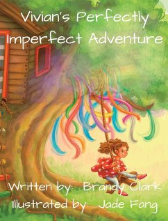 Vivian's Perfectly Imperfect Adventure - Clark, Brandy