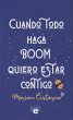 Cuando todo haga boom quiero estar... - Bild 1