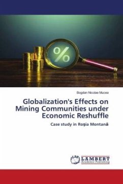 Globalization's Effects on Mining Communities under Economic Reshuffle