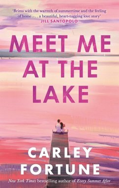 Meet Me at the Lake (eBook, ePUB) - Fortune, Carley