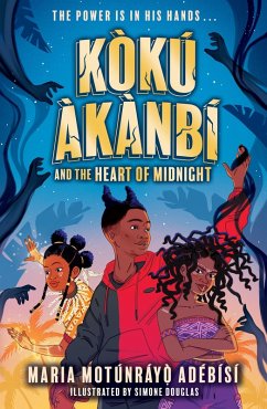 Koku Akanbi and the Heart of Midnight (eBook, ePUB) - Adebisi, Maria Motunrayo