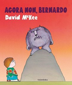 Agora non, Bernardo - McKee, David; González Barreiro, Xosé M.