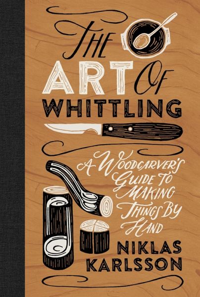The Art of Whittling (eBook, ePUB) The Art of Whittling (eBook, ePUB)