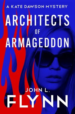 Architects of Armageddon (eBook, ePUB) - Flynn, John L.