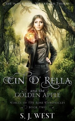 Cover Cin d'Rella and the Golden Apple (Circle of the Rose Chronicles, #2) (eBook, ePUB)
