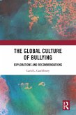 The Global Culture of Bullying (eBook, ePUB)