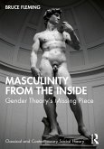 Masculinity from the Inside (eBook, PDF)