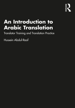 An Introduction to Arabic Translation (eBook, PDF) - Abdul-Raof, Hussein