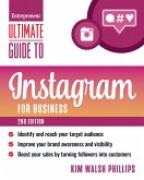 Ultimate Guide to Instagram for Business (eBook, ePUB)