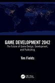 Game Development 2042 (eBook, ePUB)