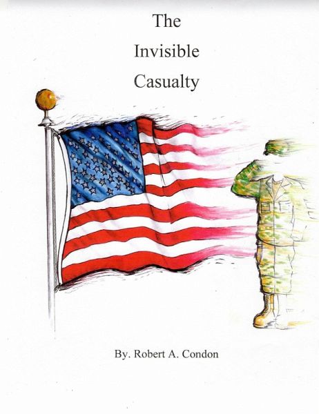 The Invisible Casualty (eBook, ePUB) The Invisible Casualty (eBook, ePUB)