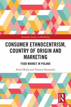 Consumer Ethnocentrism, Country of Origin and Marketing (eBook, PDF) - Bryla, Pawel; Domanski, Tomasz