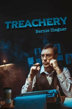Treachery (eBook, ePUB) - Ziegner, Bernie