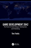 Game Development 2042 (eBook, PDF)