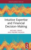 Intuitive Expertise and Financial Decision-Making (eBook, ePUB)
