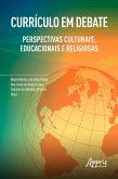 Currículo em Debate: Perspectivas Culturais, Educacionais e Religiosas (eBook, ePUB)