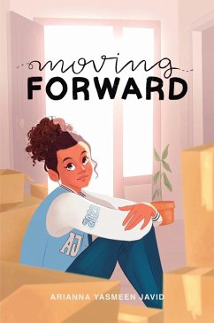 Moving Forward (eBook, ePUB) - Javid, Arianna Yasmeen