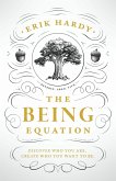 The Being Equation (eBook, ePUB) The Being Equation (eBook, ePUB)