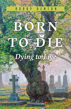 Born to Die (eBook, ePUB) - Denton, Bobby