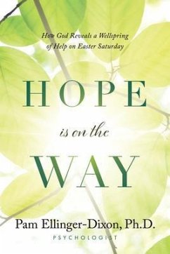 Hope Is On The Way (eBook, ePUB) - Ellinger-Dixon, Pam