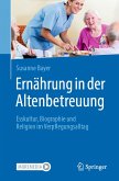 Ernährung in der Altenbetreuung (eBook, PDF)