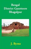 Bengal District Gazetteers Bhagalpur (eBook, ePUB)