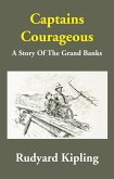 Captains Courageous A Story of the Grand Banks (eBook, ePUB)