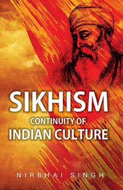 Sikhism Continuity Of Indian Culture (eBook, ePUB) - Singh, Nirbhai