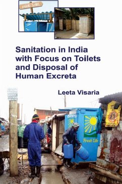 Sanitation In India With Focus On Toilets And Disposal Of Human Excreta (eBook, ePUB) Cover Sanitation In India With Focus On Toilets And Disposal Of Human Excreta (eBook, ePUB)
