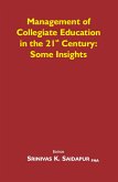 Management of Collegiate Education in the 21st Century: Some Insights (eBook, ePUB) Management of Collegiate Education in the 21st Century: Some Insights (eBook, ePUB)