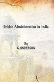 British Administration In India (eBook, ePUB) British Administration In India (eBook, ePUB)