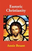 Esoteric Christianity (eBook, ePUB) Esoteric Christianity (eBook, ePUB)