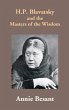 H.P. Blavatsky And The Masters Of The... - Bild 1