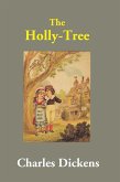 Holly-Tree (eBook, ePUB) Holly-Tree (eBook, ePUB)