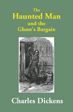 Haunted Man and the Ghost's Bargain (eBook, ePUB) - Dickens, Charles