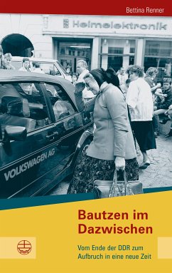 Bautzen im Dazwischen (eBook, PDF) - Renner, Bettina