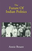 Future of Indian Politics (eBook, ePUB)