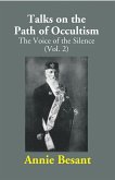 Talks on the Path of Occultism: The Voice of the Silence (eBook, ePUB) Talks on the Path of Occultism: The Voice of the Silence (eBook, ePUB)