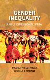 Gender Inequality: A Multidimensional Study (eBook, ePUB) Gender Inequality: A Multidimensional Study (eBook, ePUB)