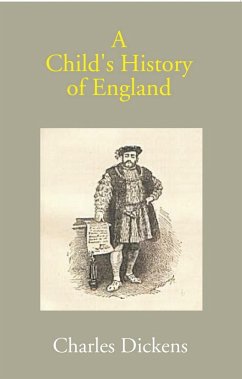 Child's History of England (eBook, ePUB) - Dickens, Charles