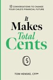 It Makes Total Cents (eBook, ePUB)
