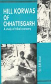 Hill Korwas Of Chhatisgarh (eBook, ePUB) Hill Korwas Of Chhatisgarh (eBook, ePUB)