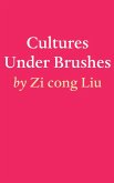 Cultures Under brushes (eBook, ePUB)