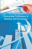 Forecasting Techniques in Business and Economics (eBook, ePUB) Forecasting Techniques in Business and Economics (eBook, ePUB)