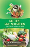 Nature And Nutrition: A New Era of Therapeutic Herbs (eBook, ePUB) Nature And Nutrition: A New Era of Therapeutic Herbs (eBook, ePUB)