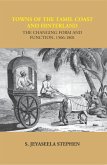 Towns of the Tamil Coast and Hinterland: The Changing Form and Function, 1506-1801 (eBook, ePUB)